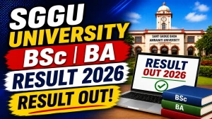 SGGU 5th & 6th Sem Result 2026 Out - Check B.A & B.Sc Repeater 2026 Result at sggu.ac.in SGGU 5th & 6th Sem Result 2026 Out - Check B.A & B.Sc Repeater 2026 Result at sggu.ac.in