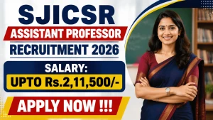 SJICSR Assistant Professor Recruitment 2026 - Apply Offline for 34 Posts SJICSR Assistant Professor Recruitment 2026 - Apply Offline for 34 Posts