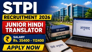 STPI Junior Hindi Translator Recruitment 2026 - Apply Online STPI Junior Hindi Translator Recruitment 2026 - Apply Online