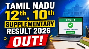 Tamil Nadu 12th, 10th Supplementary Result 2026 OUT - Download Marksheet at tnresults.nic.in Tamil Nadu 12th, 10th Supplementary Result 2026 OUT - Download Marksheet at tnresults.nic.in