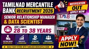 Tamilnad Mercantile Bank Recruitment 2026 - Apply Online for Senior Relationship Manager & Data Scientist Posts Tamilnad Mercantile Bank Recruitment 2026 - Apply Online for Senior Relationship Manager & Data Scientist Posts