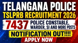 TSLPRB Recruitment 2026: 7,437 Vacancies Approved for SI, ASI, Constable, Fire, Jailor and SPF Posts