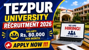 Tezpur University Assistant Professor Recruitment 2026 - Apply Online Tezpur University Assistant Professor Recruitment 2026 - Apply Online