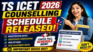 TS ICET 2026 Counselling Schedule Out - Check Registration, Schedule, Fees, Documents & Seat Allotment Process