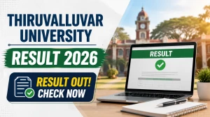 Thiruvalluvar University Result 2026 OUT - Check UG 6th Semester Results at coe.tvu.edu.in Thiruvalluvar University Result 2026 OUT - Check UG 6th Semester Results at coe.tvu.edu.in