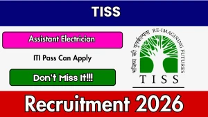 TISS Assistant Electrician Recruitment 2026 - Apply Offline