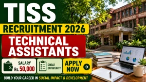TISS Technical Assistants Recruitment 2026 - Apply Online