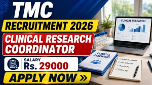 TMC HBCH Clinical Research Coordinator Recruitment 2026 - Walkin