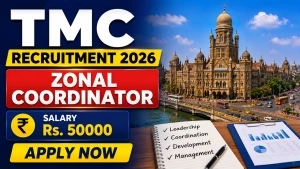 TMC Zonal Coordinator Recruitment 2026 - Walkin