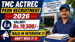 TMC ACTREC Peon Recruitment 2026 - Walkin