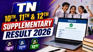 TN 10th, 11th, 12th Supplementary Result Date 2026 - Check at tnresults.nic.in