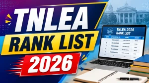 TNLEA Rank List 2026 - Check Counselling Dates and Seat Allotment Process