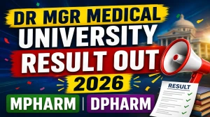 Dr. M.G.R. Medical University Result 2026 - M.Pharm 2nd Sem & Pharm D 2nd Year Result Out at cms2results.tnmgrmuexam.ac.in