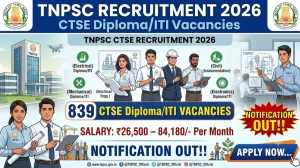 TNPSC CTSE Diploma/ITI Recruitment 2026 Notification Out - Apply Online for 839 Vacancies TNPSC CTSE Diploma/ITI Recruitment 2026 Notification Out - Apply Online for 839 Vacancies