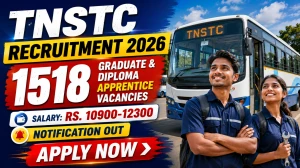 TNSTC Apprentice Recruitment 2026: Apply Online for 1518 Graduate, Diploma and Non-Engineering Apprentice Posts TNSTC Apprentice Recruitment 2026: Apply Online for 1518 Graduate, Diploma and Non-Engineering Apprentice Posts