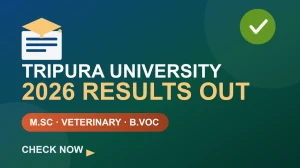 Tripura University Result 2026 (Released) - Check M.Sc, BVSc & B.Voc Results