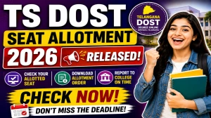 TS DOST Seat Allotment 2026 Out - Check Result & Status Online at dost.cgg.gov.in TS DOST Seat Allotment 2026 Out - Check Result & Status Online at dost.cgg.gov.in