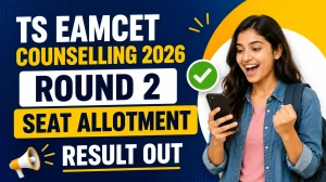 TS EAMCET Counselling 2026 Round 2 Seat Allotment Result Out - Check Phase 2 Allotment, Reporting Dates & Fee Details at tgeapcet.nic.in TS EAMCET Counselling 2026 Round 2 Seat Allotment Result Out - Check Phase 2 Allotment, Reporting Dates & Fee Details at tgeapcet.nic.in