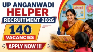 UP Anganwadi Helper Recruitment 2026 - Apply Online for 140 Posts in Farrukhabad District