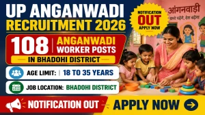 UP Anganwadi Recruitment 2026 - Apply Online for 108 Anganwadi Worker Posts in Bhadohi District UP Anganwadi Recruitment 2026 - Apply Online for 108 Anganwadi Worker Posts in Bhadohi District