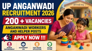 UP Anganwadi Recruitment 2026 - Apply Online for 210 Anganwadi Workers and Helper Posts in Chandauli District