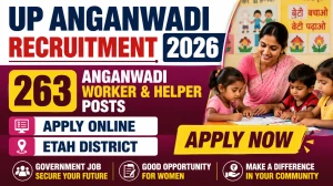 UP Anganwadi Recruitment 2026 - Apply Online for 263 Anganwadi Worker & Helper Posts in Etah District