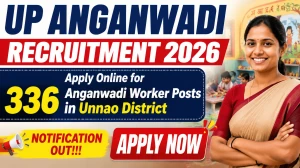 UP Anganwadi Recruitment 2026 - Apply Online for 336 Anganwadi Worker Posts in Unnao District UP Anganwadi Recruitment 2026 - Apply Online for 336 Anganwadi Worker Posts in Unnao District