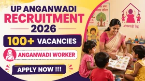 UP Anganwadi Worker Recruitment 2026 - Apply Offline for 119 Posts