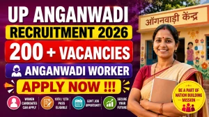 UP Anganwadi Worker Recruitment 2026 - Apply Online for 220 Posts