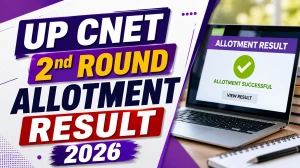 UP CNET 2026 Round 2 Seat Allotment Result - Check at abvmucet26.co.in
