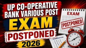 UP Co-operative Bank Various Post Exam 2026 Postponed - Check Official Notice UP Co-operative Bank Various Post Exam 2026 Postponed - Check Official Notice