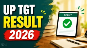 UP TGT Result 2026 Out at upessc.up.gov.in - Download Merit List PDF