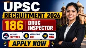 UPSC Drug Inspector Recruitment 2026 - Apply Online for 186 Posts UPSC Drug Inspector Recruitment 2026 - Apply Online for 186 Posts