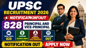 UPSC Principal and Vice-Principal Recruitment 2026 Notification Out - 828 Posts, Apply Online UPSC Principal and Vice-Principal Recruitment 2026 Notification Out - 828 Posts, Apply Online