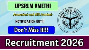 UPSRLM Amethi Recruitment 2026 - Apply Offline fo Accountant and MIS Assistant Posts UPSRLM Amethi Recruitment 2026 - Apply Offline fo Accountant and MIS Assistant Posts