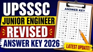 UPSSSC JE Revised Answer Key 2026 - Check Junior Engineer (Civil) Download Link, Objection Status & Details UPSSSC JE Revised Answer Key 2026 - Check Junior Engineer (Civil) Download Link, Objection Status & Details