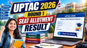 UPTAC 2026 Round 1 Seat Allotment Result (Out) - Check at uptac.samarth.edu.in