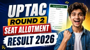 UPTAC Round 2 Seat Allotment Result 2026 - Direct Link, How to Check, Freeze/Float Guide UPTAC Round 2 Seat Allotment Result 2026 - Direct Link, How to Check, Freeze/Float Guide