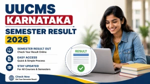 UUCMS Karnataka Semester Result 2026 - How to Check and Download Your Digital Marks Card UUCMS Karnataka Semester Result 2026 - How to Check and Download Your Digital Marks Card