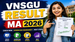 VNSGU MA Result 2026 Out - Check MA 3rd & 4th Semester Result at old.vnsgu.ac.in