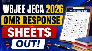 WBJEE JECA 2026 OMR Response Sheet Out - Check Response Sheet, Challenge Process & Last Date at wbjeeb.nic.in WBJEE JECA 2026 OMR Response Sheet Out - Check Response Sheet, Challenge Process & Last Date at wbjeeb.nic.in