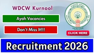 WDCW Kurnool Ayah Recruitment 2026 - Apply Offline
