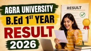 Agra University B.Ed 1st Year Result 2026 Out - Check DBRAU B.Ed Part 1 Result Here Agra University B.Ed 1st Year Result 2026 Out - Check DBRAU B.Ed Part 1 Result Here