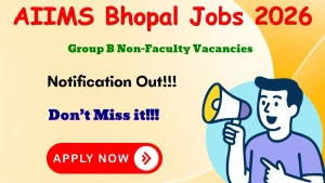 AIIMS Bhopal Group B Non-Faculty Recruitment 2026 - Apply Offline for 76 Pharmacist, Laundry Manager and More Posts AIIMS Bhopal Group B Non-Faculty Recruitment 2026 - Apply Offline for 76 Pharmacist, Laundry Manager and More Posts
