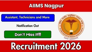 AIIMS Nagpur Recruitment 2026 - Apply Offline for 16 Assistant, Technicians and More Posts