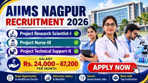 AIIMS Nagpur Recruitment 2026 - Apply Online for Project Technical Support II, Project Nurse II and More Posts AIIMS Nagpur Recruitment 2026 - Apply Online for Project Technical Support II, Project Nurse II and More Posts