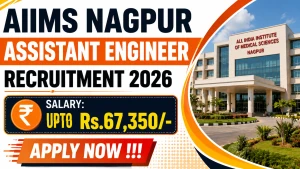 AIIMS Nagpur Assistant Engineer Recruitment 2026 - Apply Online AIIMS Nagpur Assistant Engineer Recruitment 2026 - Apply Online