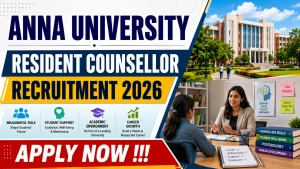 Anna University Resident Counsellor Recruitment 2026 - Apply Offline