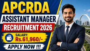 APCRDA Assistant Manager Recruitment 2026 - Apply Online
