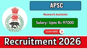 APSC Research Assistant Recruitment 2026 - Apply Online